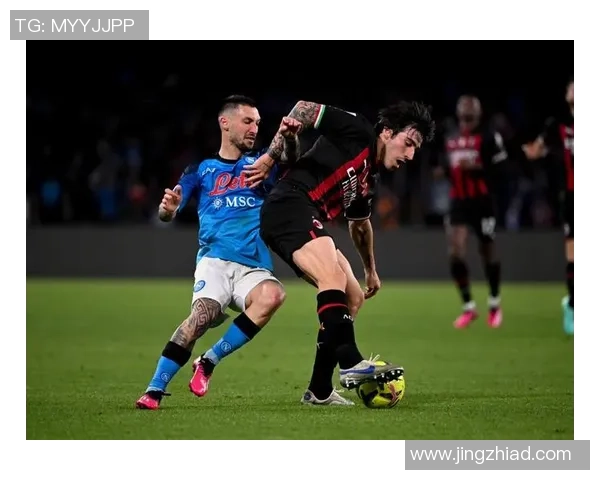 2019西甲精彩对决回顾AC米兰与那不勒斯的巅峰对抗之战